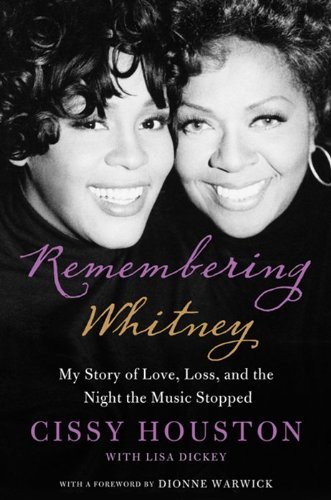 Cissy Houston/Remembering Whitney@My Story of Love, Loss, and the Night the Music S